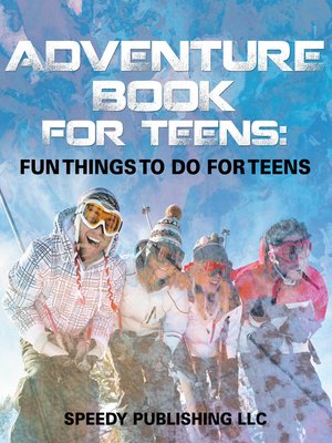 cover image of Adventure Book For Teens